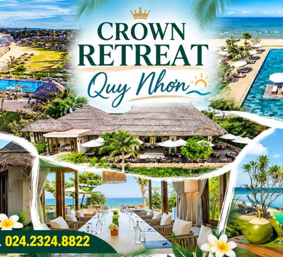 COMBO HÀ NỘI / HCM * CROWN RETREAT RESORT QUY NHON 4 * - 4N3Đ